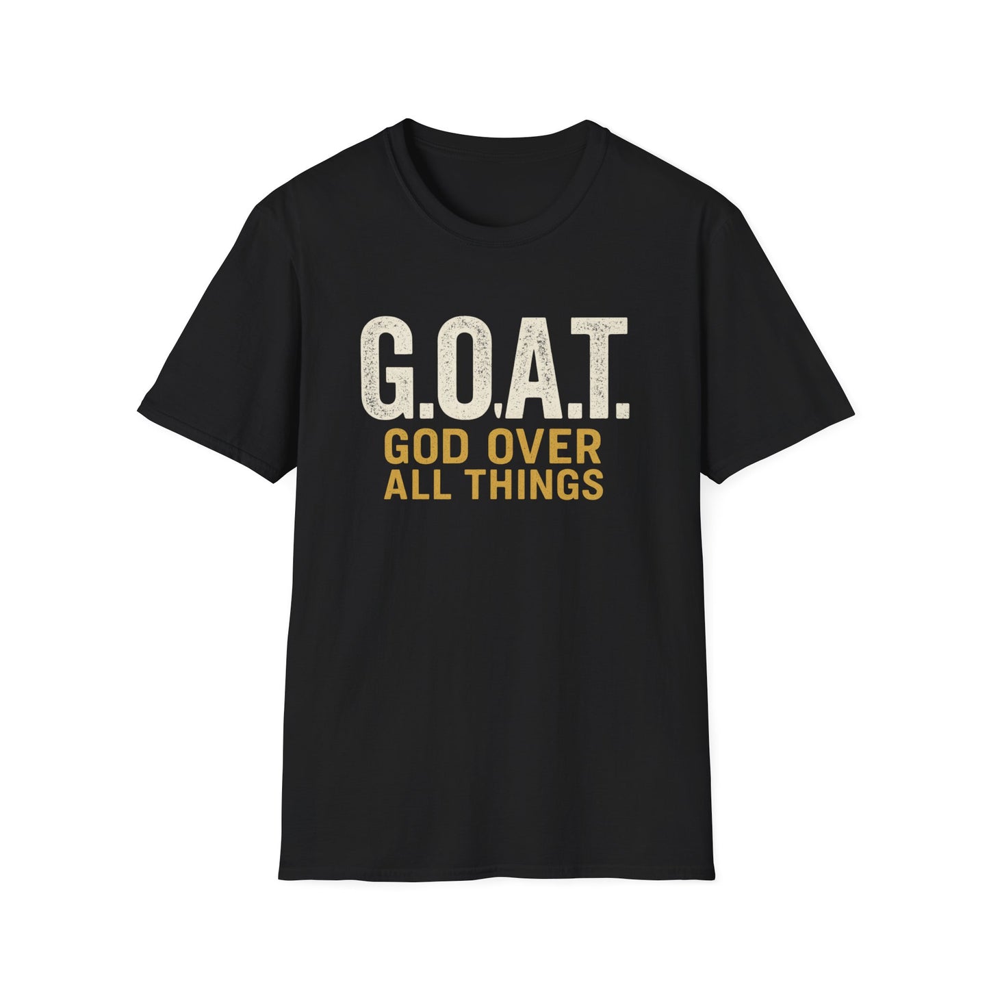 God Over All Things Unisex T-Shirt