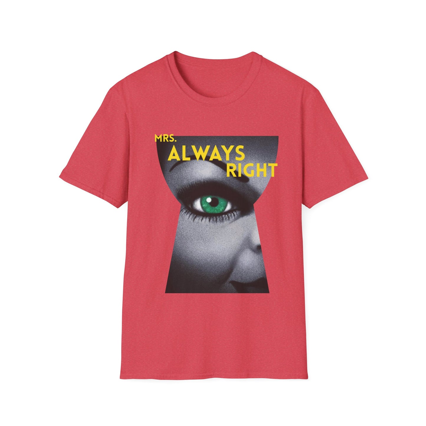 Mrs Always Right T-Shirt