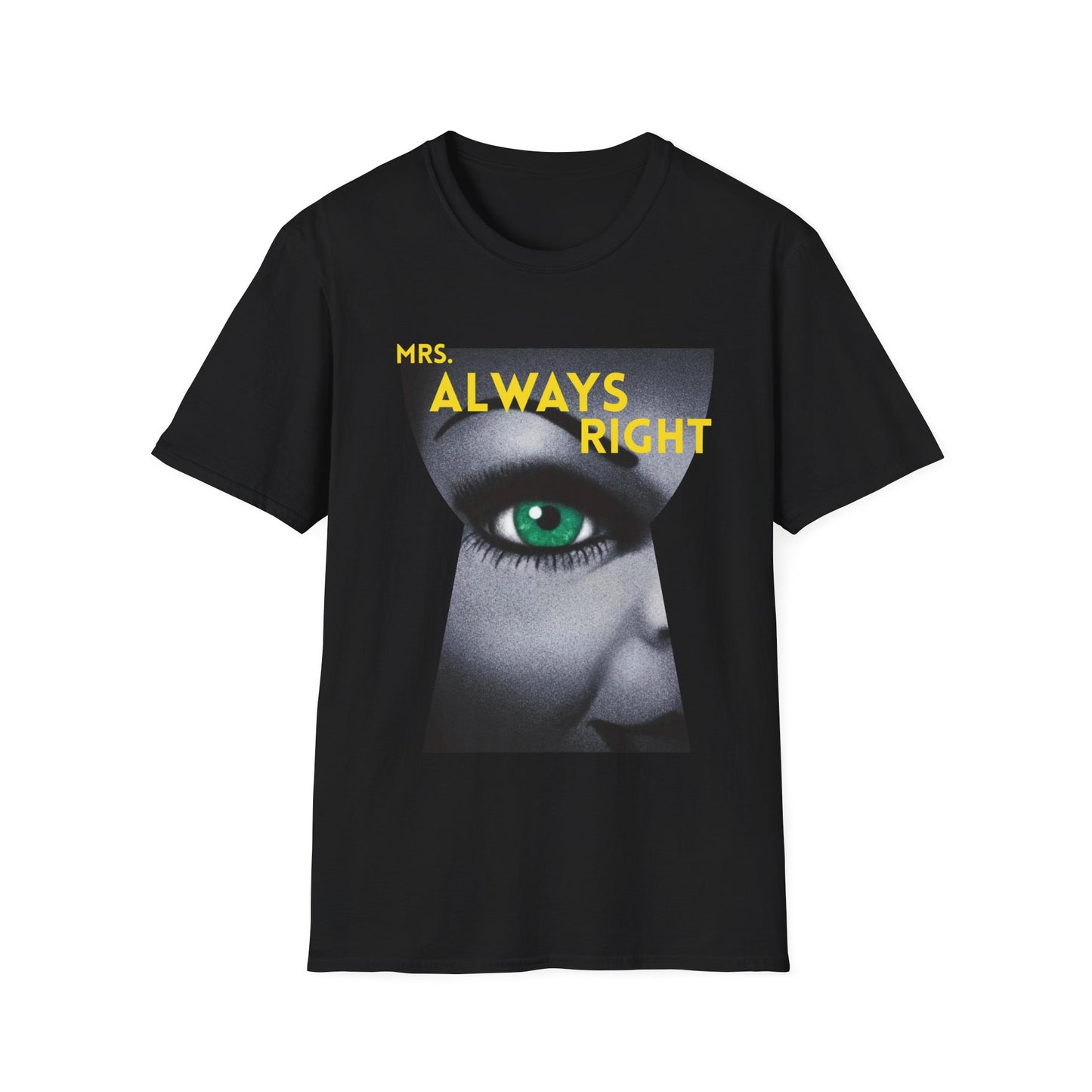 Mrs Always Right T-Shirt