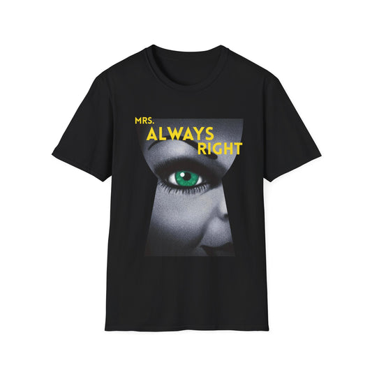 Mrs Always Right T-Shirt