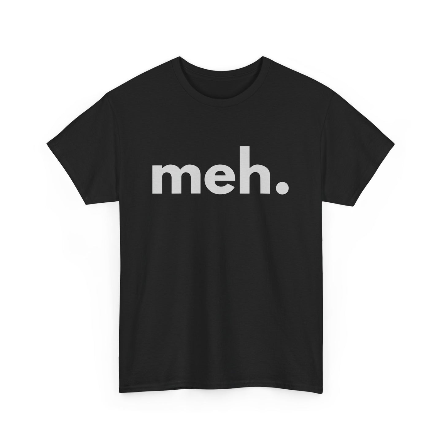 meh