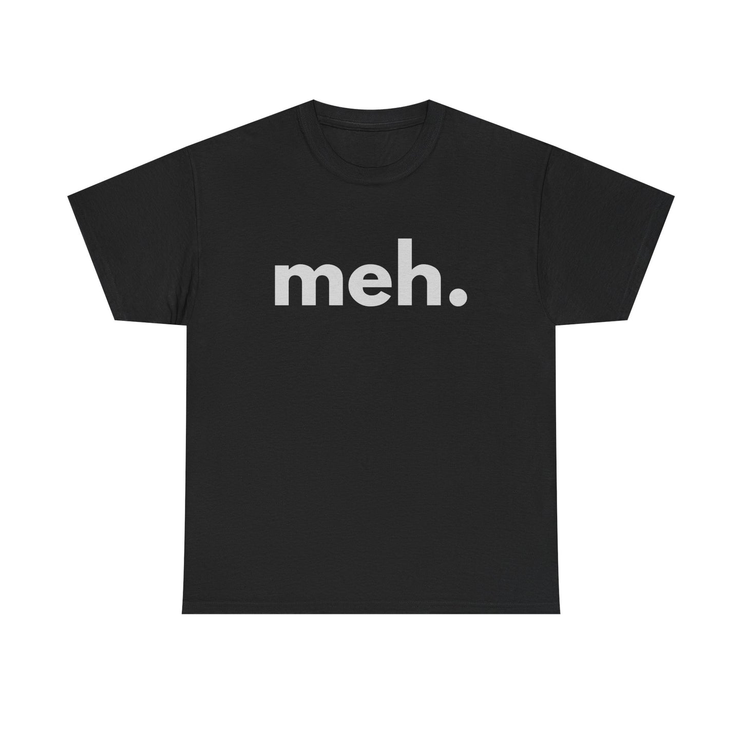 meh