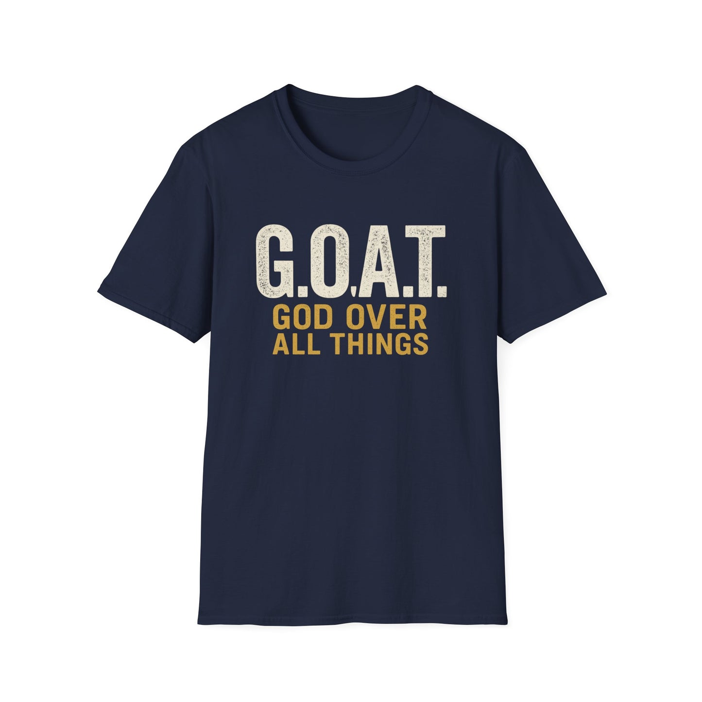 God Over All Things Unisex T-Shirt
