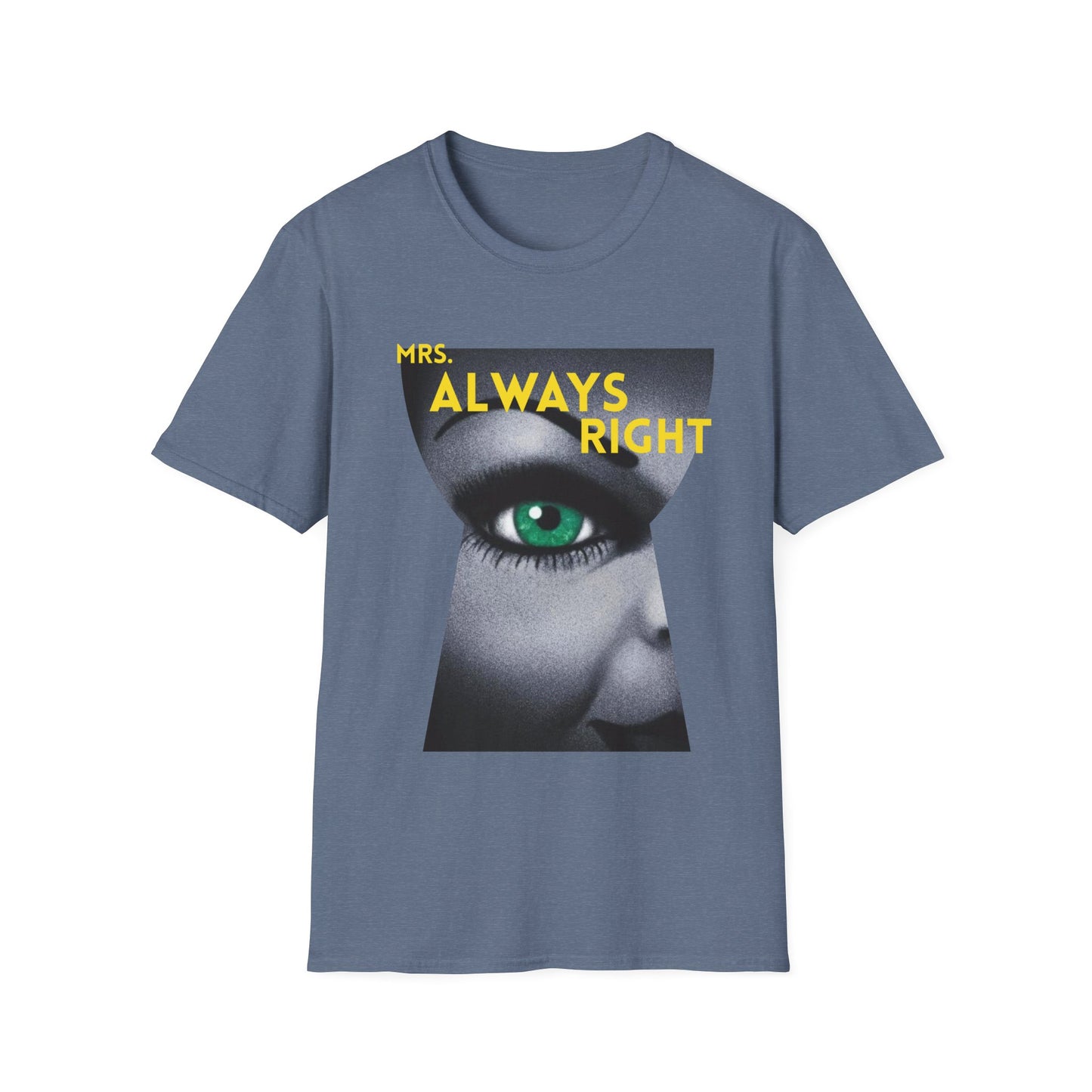 Mrs Always Right T-Shirt