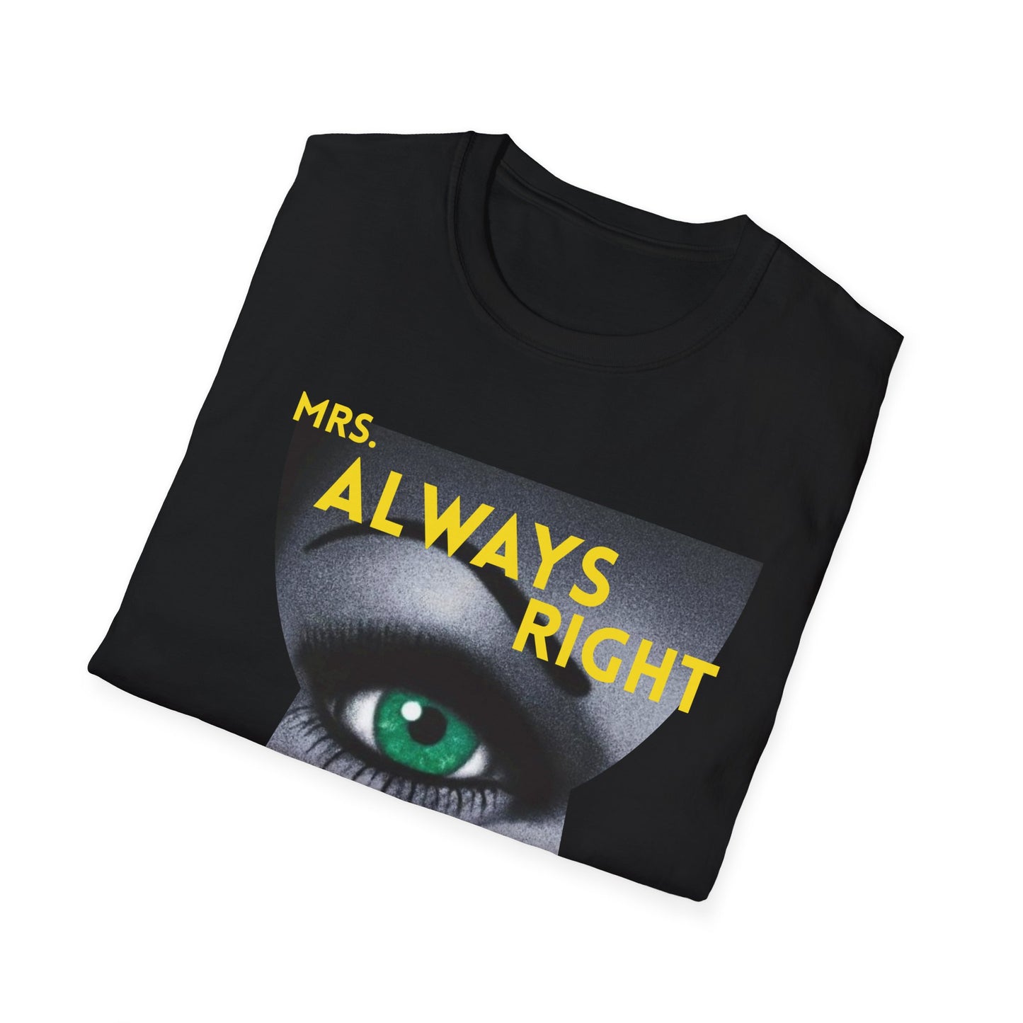 Mrs Always Right T-Shirt