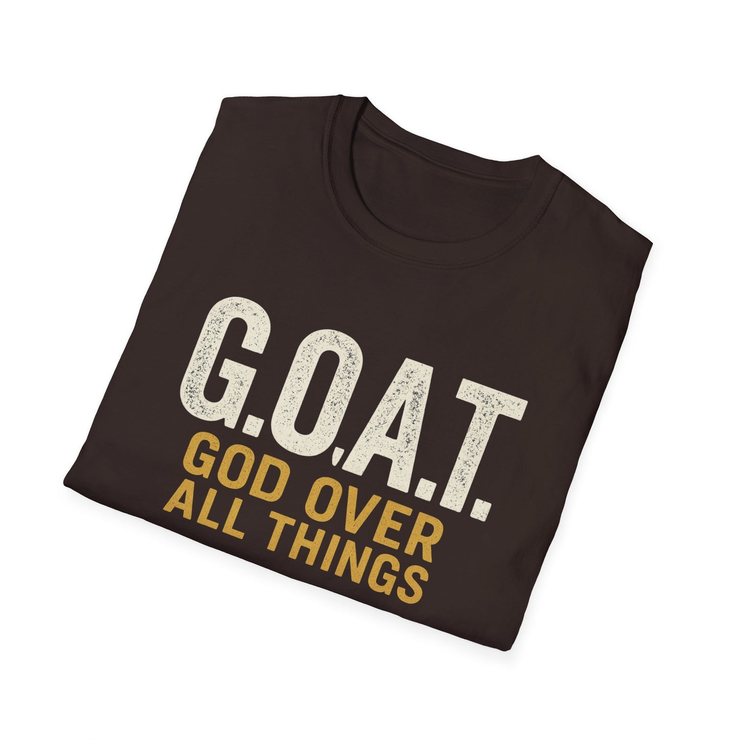 God Over All Things Unisex T-Shirt