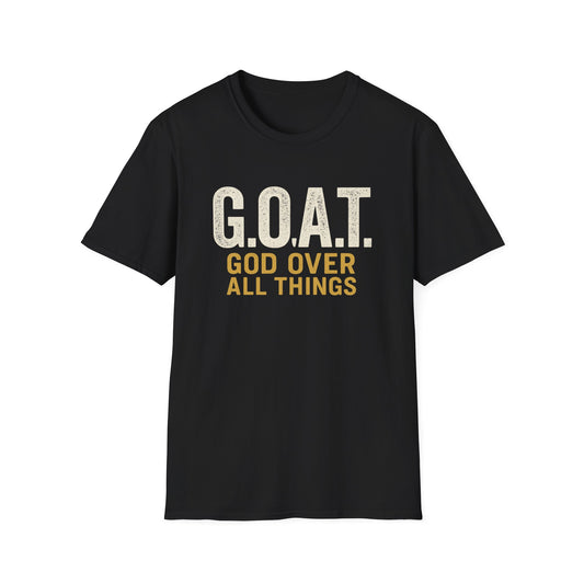God Over All Things Unisex T-Shirt