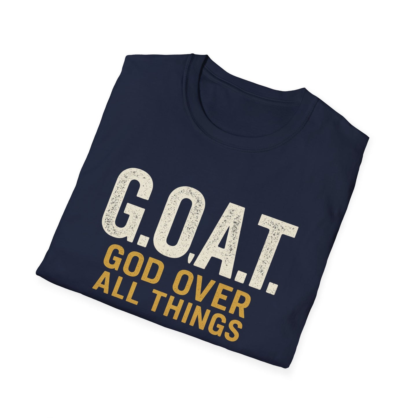 God Over All Things Unisex T-Shirt